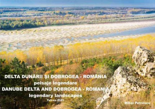 Albumul ”DELTA DUNĂRII ŞI DOBROGEA – ROMÂNIA, peisaje legendare” la a doua ediție